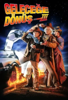 Geleceğe Dönüş 3 Türkçe Dublaj izle