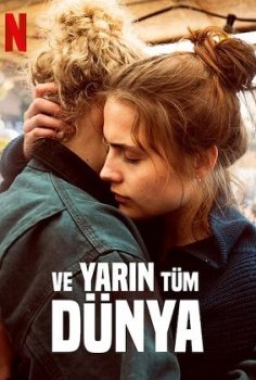 Ve Yarın Tüm Dünya Bedava Film İzle